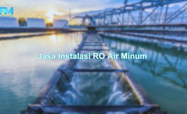 Jasa Instalasi RO Air Minum